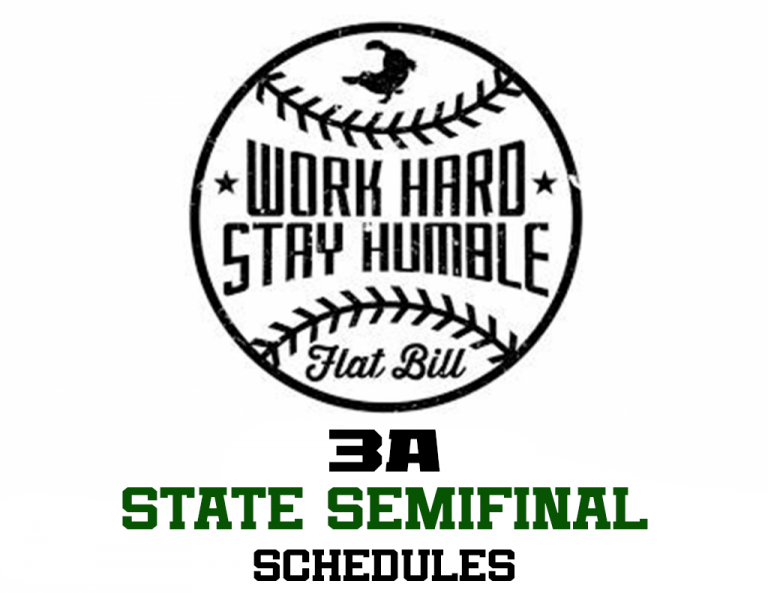 3A Flat Bill State Semifinal Playoff Schedules